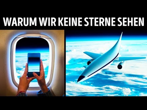 Warum wir aus dem Flugzeug keine Sterne sehen