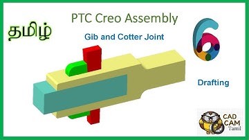 Creo Assembly | Tamil 6 | Gib and Cotter Drawing