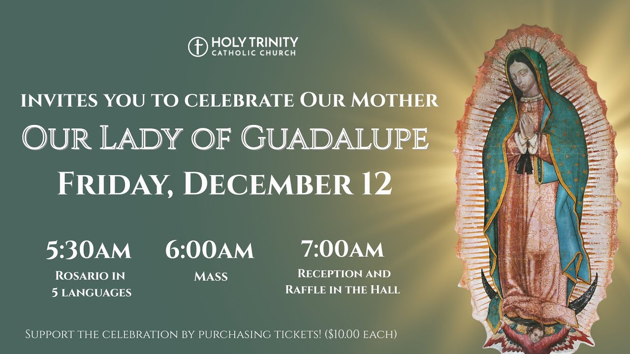 Feast of Our Lady of Guadalupe (6:00 am); December 12, 2025 - YouTube