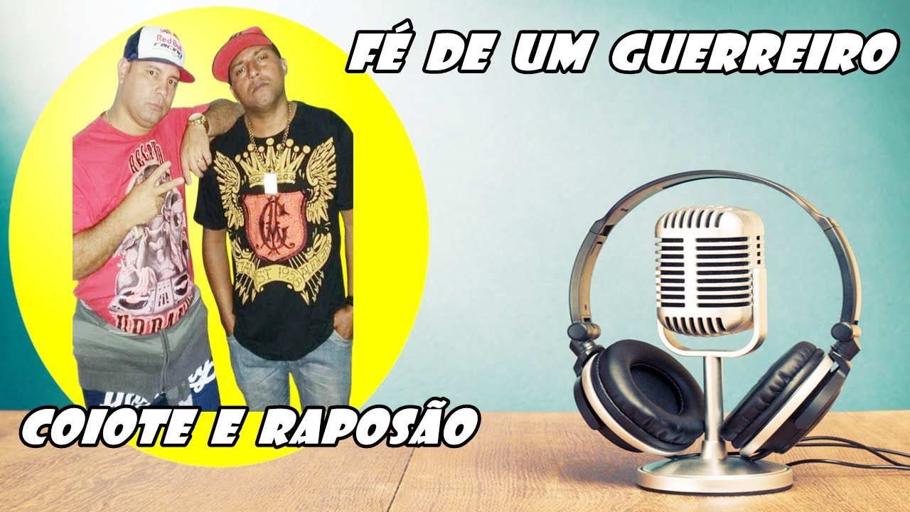 COIOTE E RAPOSÃO - FÉ DE UM GUERREIRO - REMIX (MARQUINHO DJ) 