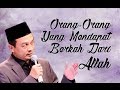 Kh bachtiar nasir  orang orang yang mendapat berkah dari allah