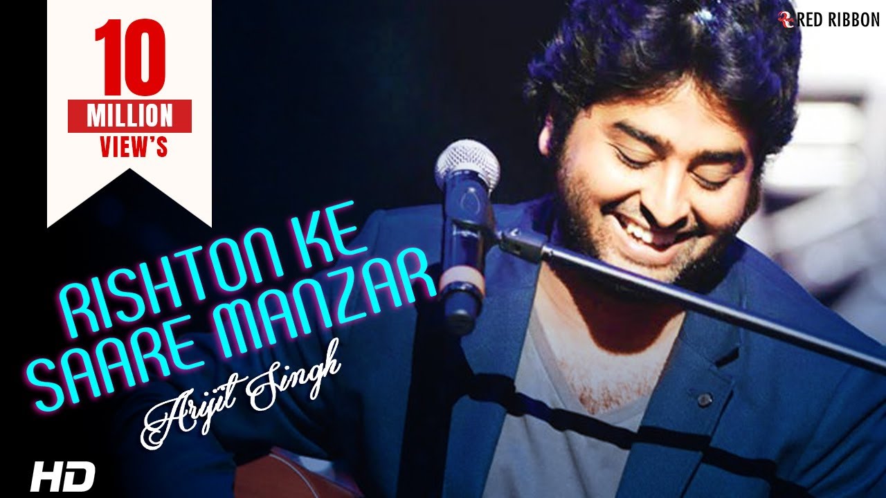 Arijit Singh   Rishton Ke Saare Manzar  Best Hindi Ghazal Song with Lyrics  Red Ribbon