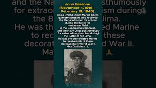 John Basilone - a United States Marine Corps gunnery sergeant