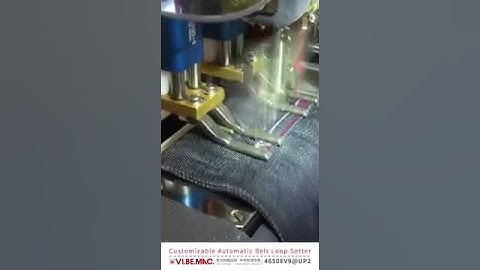 VIBEMAC S4650 Automatic Belt Loop Setter--- first customizable