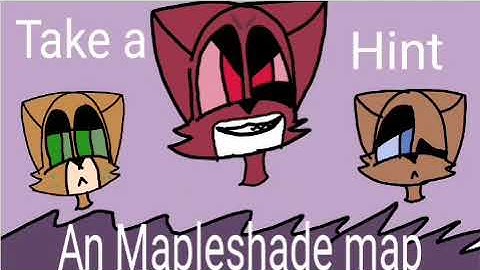 TAKE A hint (Mapleshade map thumbnail