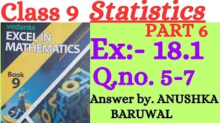 Class 9//Statistics part-6// EX:18.1 Q.no. 5-7 Complete