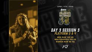 2026 USA Powerlifting Collegiate Nationals | Day 3, Session 3, Platform 3&4
