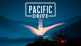 #1【Pacific Drive】車を改造して超自然的な脅威から逃げのびろ