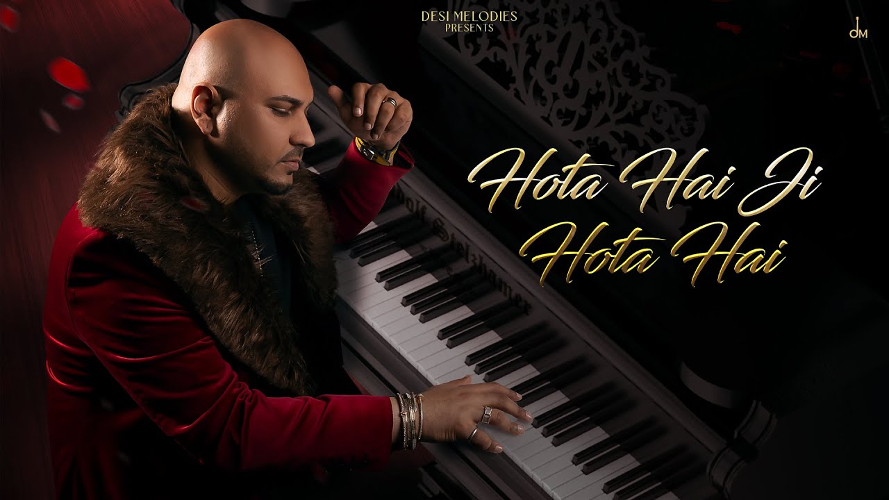 Hota Hai Ji Hota Hai (Lyrical)