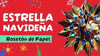 ESTRELLA NAVIDEÑA ⭐🎄 ROSETON DE PAPEL NAVIDEÑO 🎄 CHRISTMAS STAR ⭐ MANUALIDADES EN PAPEL  ✂ DISEÑARTE