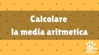 Calcolare La Media Aritmetica
