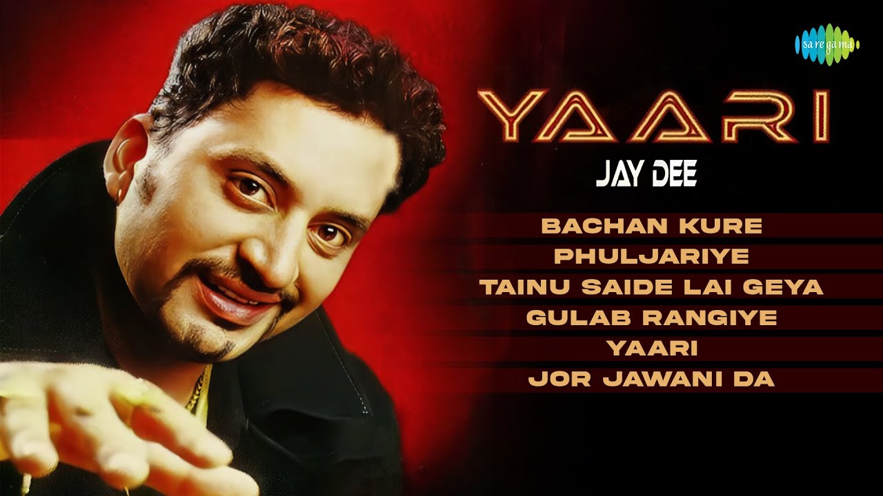 ⁣Yaari | Bachan Kure | Phuljariye | Tainu Saide Lai Geya | Jay Dee Songs