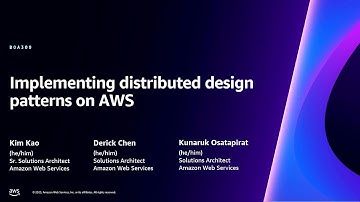 AWS re:Invent 2023 - Implementing distributed design patterns on AWS (BOA309)