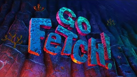 SpongeBob SquarePants - Go Fetch! title card if it was normal
