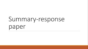 Writing a summary-response paper