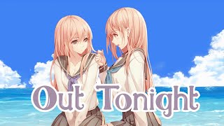 Nightcore - Out Tonight - Lyrics
