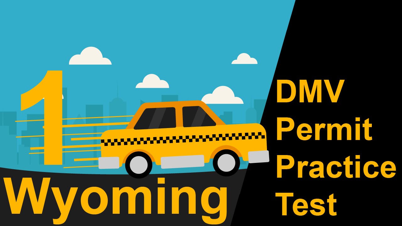 Wyoming DMV Permit Practice Test 1 2018 YouTube