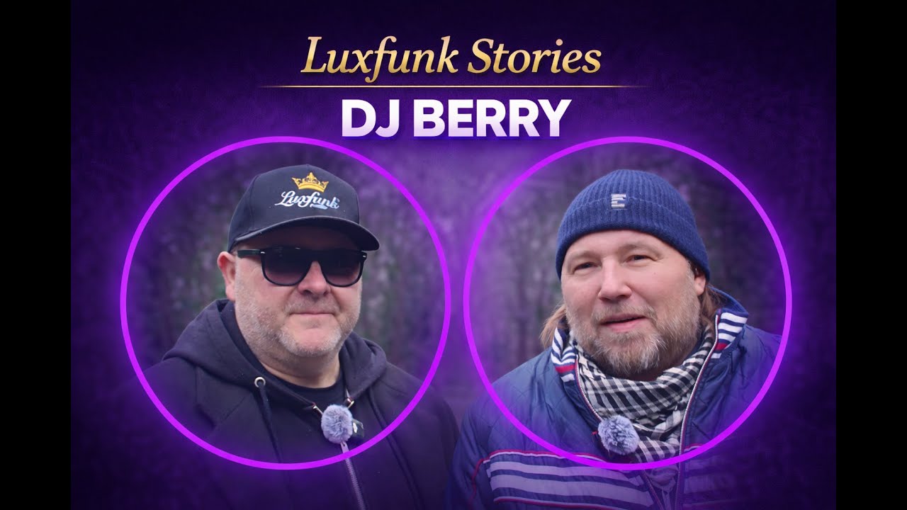 2008 óta Luxfunk – DJ Berry a kezdetekről és a csapatról | Luxfunk Stories