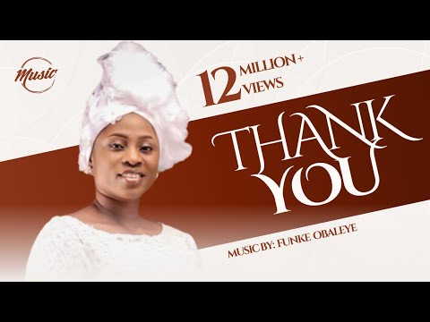 THANK YOU | Yoruba Gospel Music Latest Praise and Worship Songs - YouTube