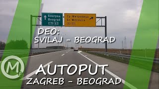 Autoput Zagreb - Beograd || Deo: Svilaj - Beograd