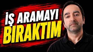 Bu Bir Başarısızlık Hikayesi: İş Aramayı Bıraktım