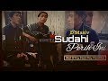 Sudahi Perih Ini - D&#39;Masiv ( Rief B&#39;FLy Ft Pay Pandika) Live Cover