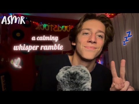 |ASMR| •A Calming Whisper Ramble• ✨🤍