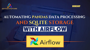 Automating Pandas Data Processing and SQlite storage with Apache Airflow - AccentFuture