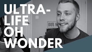 Ultralife - An Oh Wonder Cover By Spencer Pugh