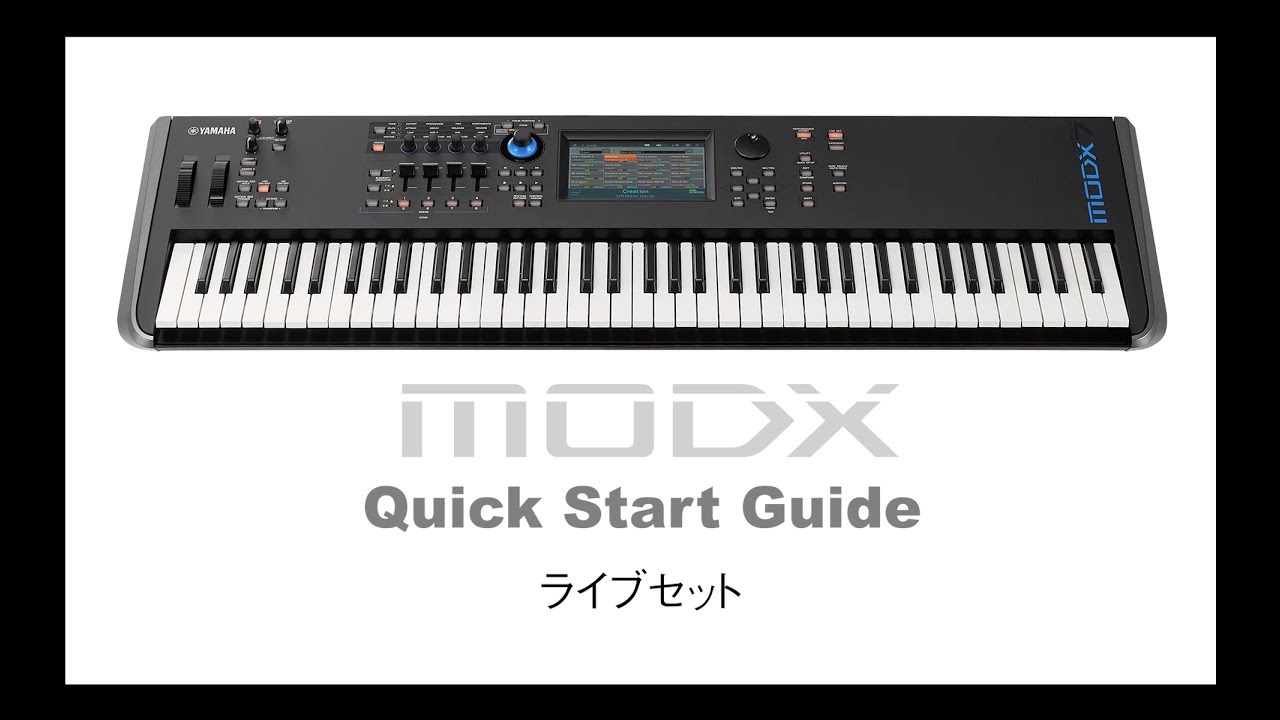 Yamaha MODX Quick Start Guide ライブセット - YouTube