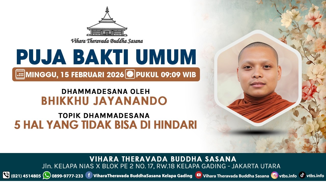 PUJA BAKTI UMUM | MINGGU, 15 FEBRUARI 2026 | Dhammadesana Oleh: BHIKKHU JAYANANDO