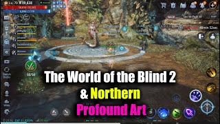 MIR4 The World of the Blind 2 \u0026 Northern Profound Art