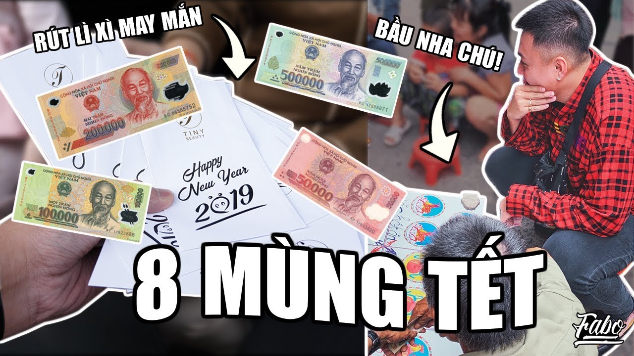 8 Mùng Tết | Rút Lì Xì May Mắn/ $25,000 Louis Vuitton... - youtube
