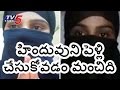 Better to Marry Hindu, Says Muslim Woman