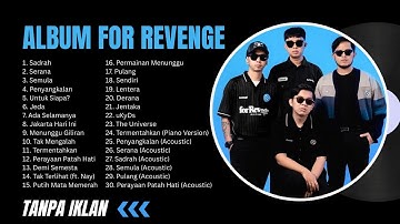 FOR REVENGE Full Album Terbaik & Terbaru 2025 - Kumpulan Lagu Populer 2025 lagu viral (Tanpa Iklan)