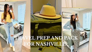 TRAVEL PACK AND PREP FOR NASHVILLE | MY TRAVEL TIPS | PACK WITH ME | OUTFIT TRY ON | NASHVILLE TRIP