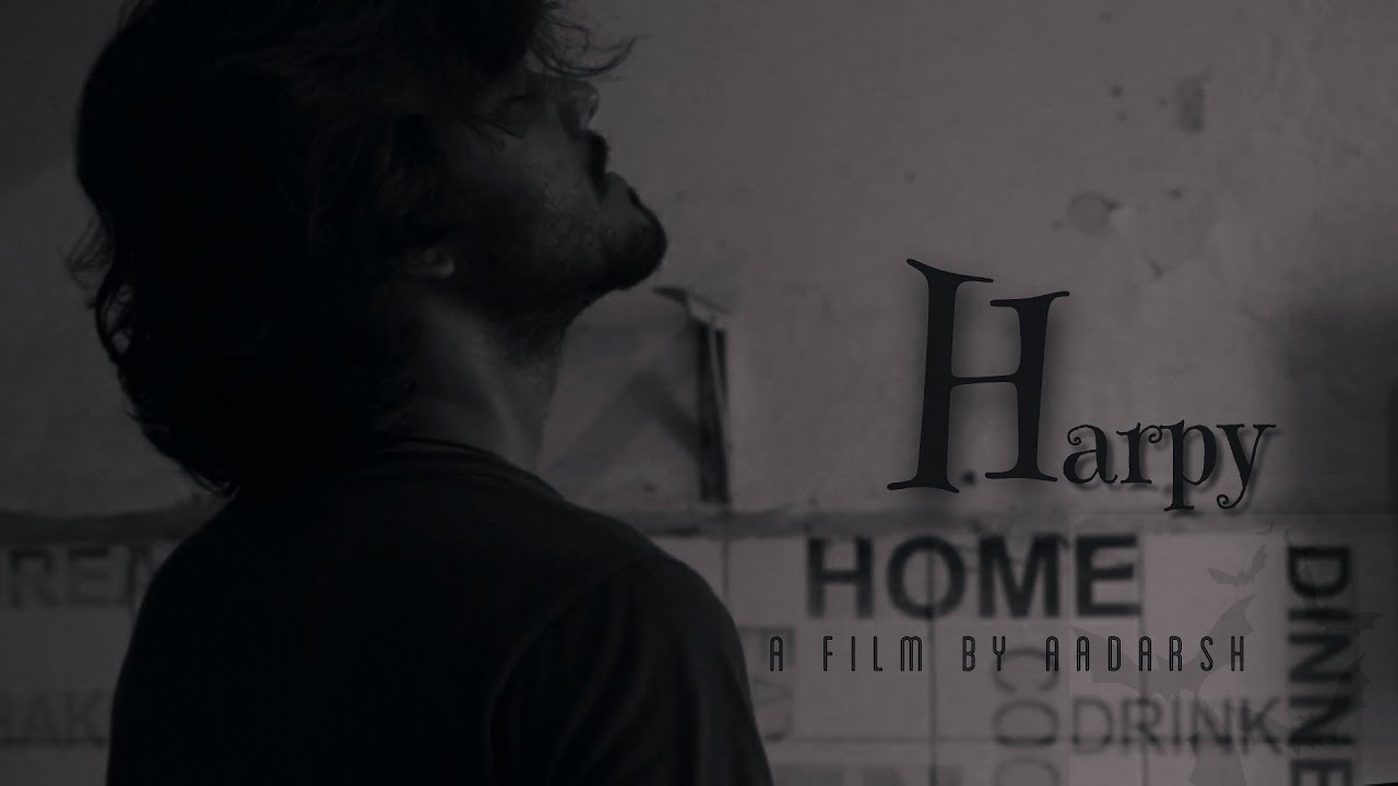 Harpy Home ||  A film by Aadarsh || VWP Films