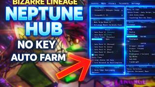 Celebrity Bizarre Lineage Free Script  | Neptune Hub (PASTEBIN) (Auto Farm + Auto Raid+ Kill Aura) Much More Net Worth