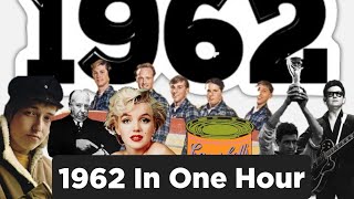 1962 In One Hour