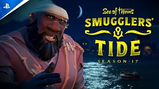Sea of Thieves - Season 17 Official Announce Trailer - Smugglers Tide | PS5 Games