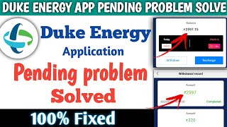 Duke Energy App | Duke Energy App Pending Problem Solve | Duke Energy App Withdrawal Pending Problem screenshot 3