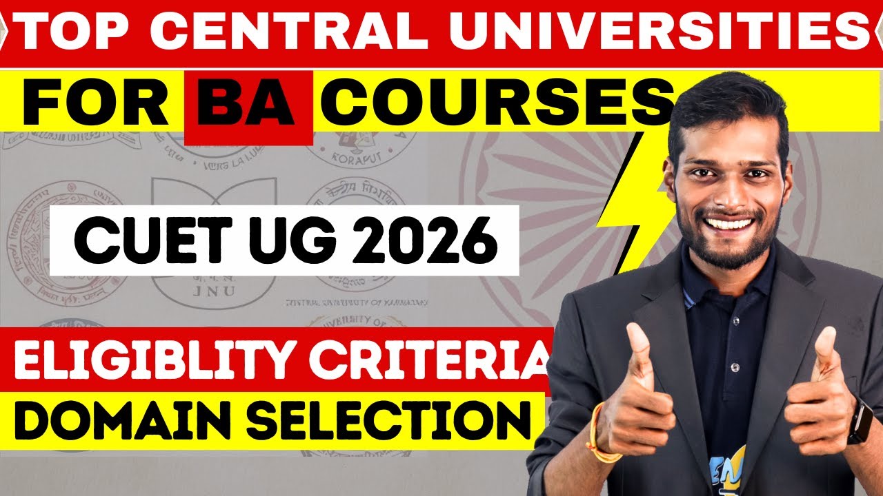 Top Central Universities Offering BA Courses | CUET UG 2026 Admission ...