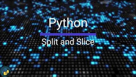 Python Splitting and Slicing Strings