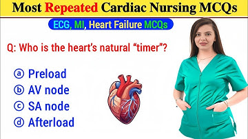 Cardiac Nursing MCQs | ECG, MI, Heart Failure | Nursing Exam 2025 | RRB, NCLEX, NORCET, ANM