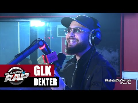 Youtube: GLK « Dexter » #PlanèteRap