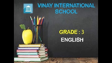 Grade - 3 : English :  How does it Grow