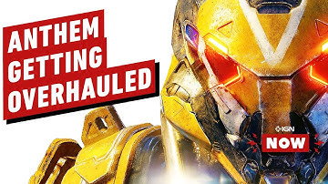 Anthem Getting Major Overhaul - IGN Now