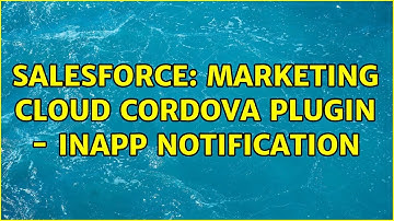 Salesforce: Marketing Cloud Cordova Plugin - Inapp notification