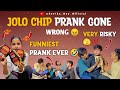 Funniest prank ever   very risky  jolo chip  prank gone wrong 