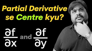 Partial Derivative se Centre Kyu? Funda: 38 | Conics JEE Question | Coordinate | Anshul sir